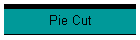 Pie Cut